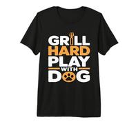 Grill Hard Play with Dog Backyard BBQ Lover Premium T-Shirt