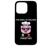 Grill Is Calling I Must Go BBQ Humor For Chefs Case for iPhone 15 Pro Max