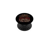 Grill Marks Are the Tattoos for Meat Funny Steak Lovers Art PopSockets Adhesive PopGrip