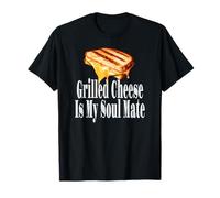 Grilled Cheese is My Soul Mate T-Shirt