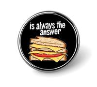 Grilled Cheese Sandwich Is The Answer Round Lapel Pin Button Brooch Tie Badge Elegant Hat Clothing Jewelry Accessories