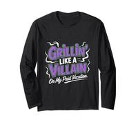 Grillin Like a Villain on My Paid Vacation Labor Day Long Sleeve T-Shirt