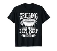 Grilling Best Part Weekend BBQ Cook Kettle Smoker Grill T-Shirt