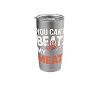 Grilling You Can't Beat My Meat Stainless Steel Insulated Tumbler