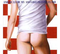 Grillmaster Flash - Andere Leude My Ass [VINYL]