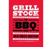 Grillstock: The BBQ Book – Little, Brown Book Group