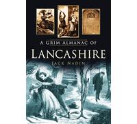 Grim Almanac of Lancashire