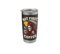 Grim Reaper But First Coffee Funny Gothic Humor Halloween Stainless Steel Insulated Tumbler