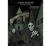 Grim Reaper Coloring Book 1: Volume 1