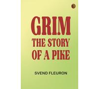 Grim: The Story of a Pike