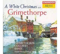Grimethorpe Colliery Band - A White Christmas with Grimeth - NAXOS