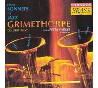 Grimethorpe Colliery UK Coal Band - From Sonnets to Jazz - Grimethorpe Coliery Band