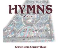 Grimethorpe Colliery Band - Hymns - Volume 2