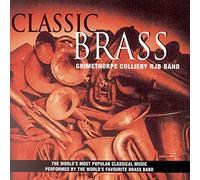 Grimethorpe Colliery RJB Band - Classic Brass