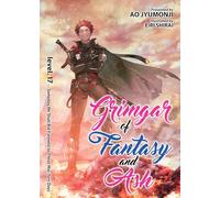 Grimgar of Fantasy and Ash (Light Novel) Vol. 17: 18
