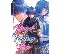 Grimgar of Fantasy and Ash: Light Novel Vol. 4