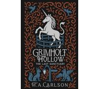 Grimholt Hollow: The Last Sanctuary