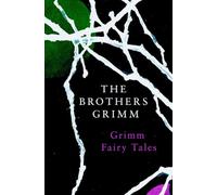 Grimm Fairy Tales (Legend Classics)