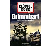 Grimmbart: Kluftingers achter Fall