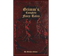 Grimm's Complete Fairy Tales (Leather-bound Classics)