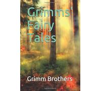 Grimms' Fairy Tales