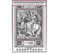 Grimms' Fairy Tales - A Book That Inspired Tolkien: With Original Illustrations: 10 (Professor's Bookshelf)