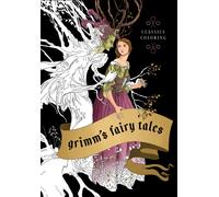 Grimm's Fairy Tales: Classics Coloring