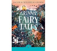 Grimms' Fairy Tales (PUFFIN CLASSICS)