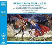 Grimm's Fairy Tales: v. 2 by Grimm, Jacob, Grimm, Wilhelm, Paton, Laura (2004) Audio CD