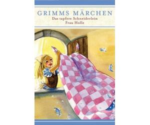 Grimms Märchen - Das tapfere Schneiderlein und Frau Holle Cassette [MC] [Musikkassette]