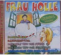 Grimms Märchen - Frau Holle