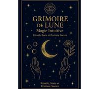 Grimoire de Lune - Magie Intuitive