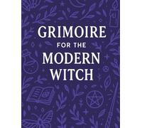 Grimoire for the Modern Witch