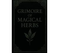 Grimoire of Magical Herbs