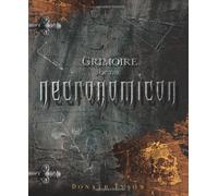 Grimoire of the Necronomicon (Necronomicon Series) by Donald Tyson (2008-08-08)
