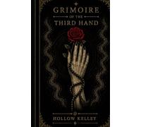 GRIMOIRE OF THE THIRD HAND: A Psychic Manuel