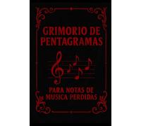 Grimorio de Pentagramas - Rojo y Negro: Para Notas de Música Perdidas (Ediciones Oscuras)