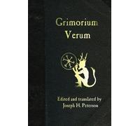 Grimorium Verum by Peterson, Joseph H. Published by CreateSpace Independent Publishing Platform (2007)
