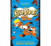 Grimwood: Let the Fur Fly! : the wildly funny adventure - laugh your head off!