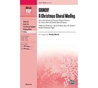 Grinch! A Christmas Choral Medley-SATB