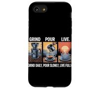 Grind Daily Pour Slowly Live Fully Home Coffee Brewing Case for iPhone SE (2020) / 7 / 8