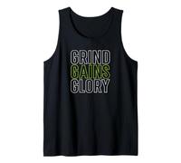 Grind.Gains.Glory. Tank Top