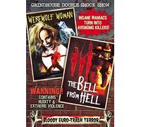 Grindhouse Double Shock Show: Werewolf Woman (1976) / Bell from Hell (1973)