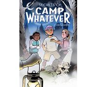 Grine, Chris - Secrets of Camp Whatever: Volume 1
