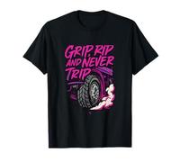 Grip Rip Never Trip Graffiti Truck Tire Hot Pink Purple T-Shirt