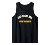 Grip Socks and Mum Thoughts Funny Pilates mums Saying Tank Top