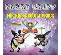 Parry Gripp – For Kids About To Rock – CD – US Import