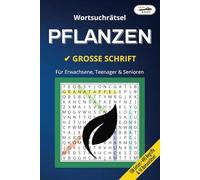 Grips & Kniff Wortsuchrätsel: PFLANZEN: Thematisches Rätselbuch für Erwachsene, Teenager & Senioren | BAND 6