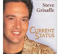 Grisaffe, Steve - Current Status
