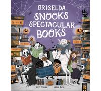 Griselda Snook’s Spectacular Books